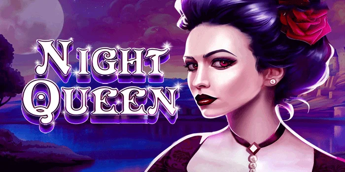 Night Queen - Sensasi Bermain Dengan Dewi Bulan