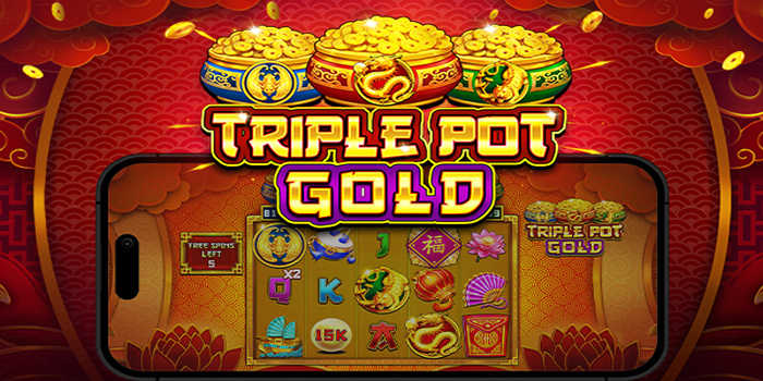Trik Meningkatkan Peluang Jackpot di Slot Triple Pot Gold