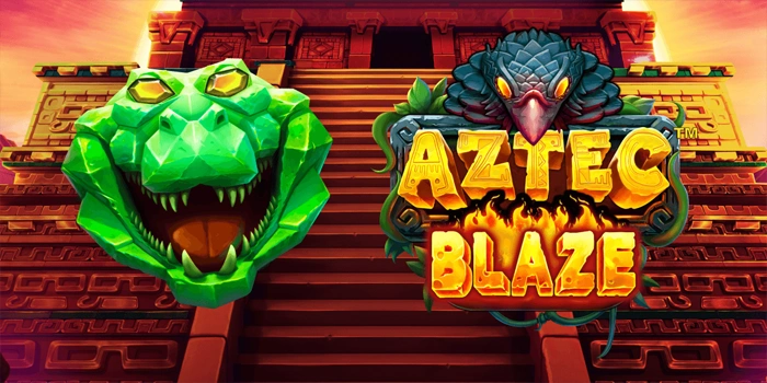 Strategi Cermat Bermain Slot Aztec Blaze Dengan Modal Tipis