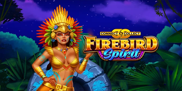 Strategi Efektif Bermain Slot Firebird Spirit Dengan Modal Tipis