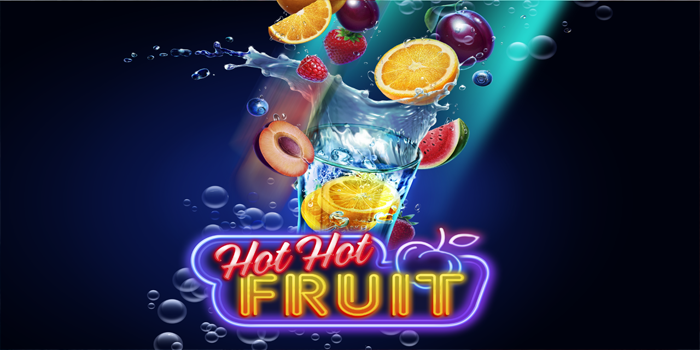 Slot Hot Hot Fruit Buah Panas Pembawa Rezeki Mengalir